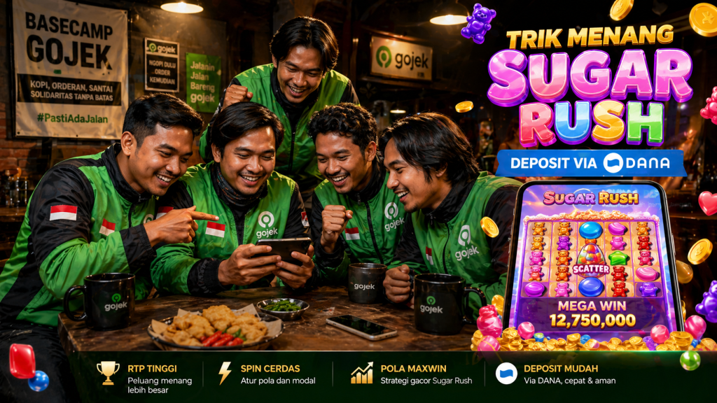 Trik Menang Sugar Rush Deposit Via Dana