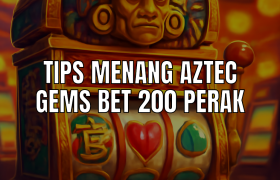 tips menang aztec gems bet 200 per